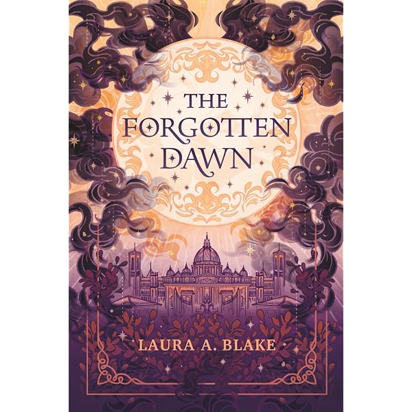 The Forgotten Dawn (The Shattered Sky Saga) : Blake, Laura A